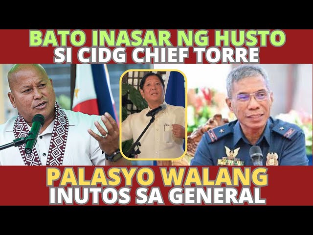 Bato inasar ng husto si CIDG Chief Nicolas Torre. Palasyo walang inutos sa General.