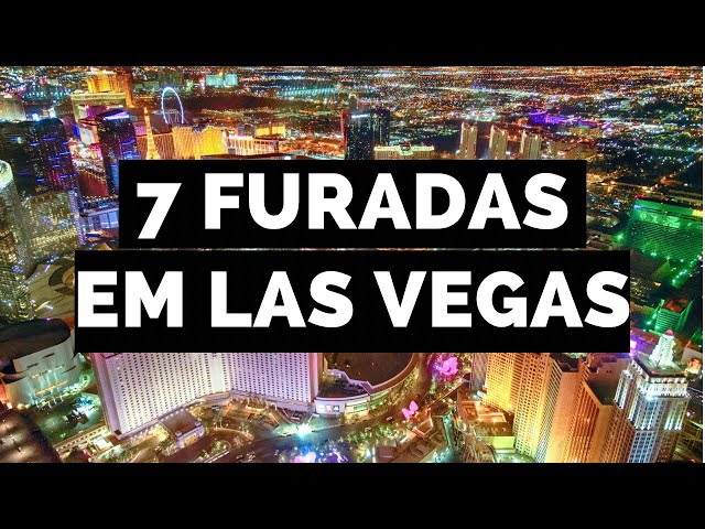 7 ERROS PARA EVITAR EM LAS VEGAS!