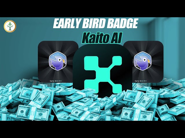 HURRY! Kaito AI Early Badge Claim - Limited Time Opportunity ⏰