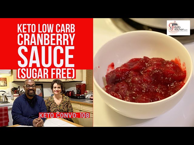 Keto Low Carb Cranberry Sauce Recipe and Keto Conversation #Ketolifestyle #ketoliving #ketotips