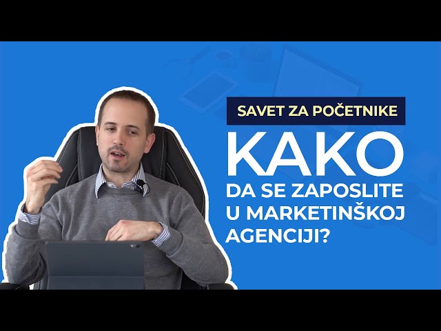 Kako dobiti posao ili steći prvo radno iskustvo u marketingu? | Ivan Bildi Savet