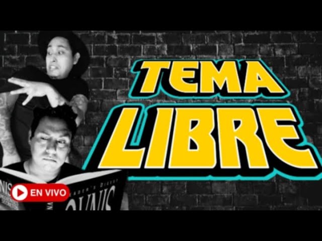 TEMA LIBRE | #elpodcastperdido