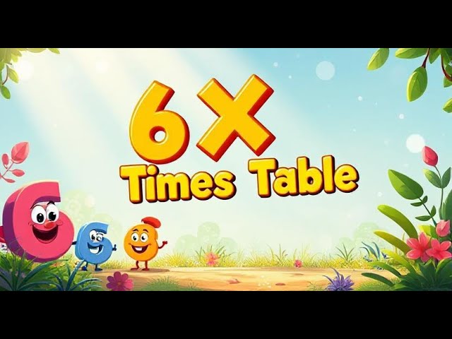 6 Times Table song | Fun & Learning Multiplication