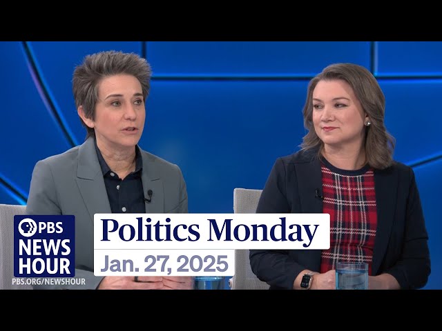 Tamara Keith and Amy Walter on Trump's rapid policy rollout and reaction to his first week