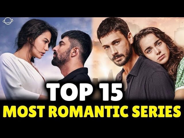 Top 15 Best Turkish Series to Watch (2024 and 2025) Turkish Dramas 2025