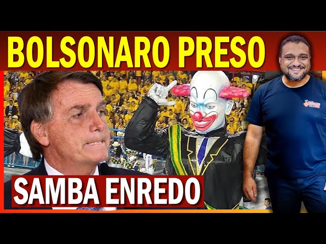 Sensacional - SAMBA ENREDO pede PRISÃO de BOLSONARO : @ComunaQuePariu