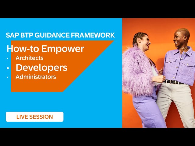 SAP BTP Guidance Framework: How-to Empower  Developers ✨