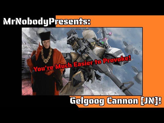 Gelgoog Cannon [JN]!