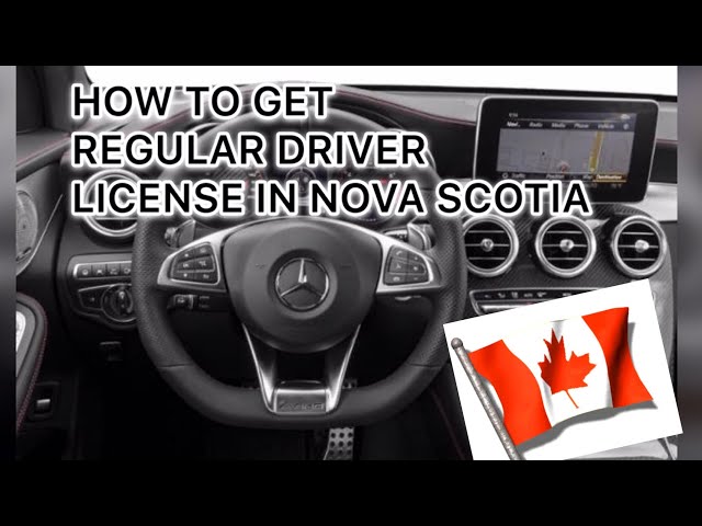 HOW TO GET CLASS 5 REGULAR DRIVER LICENSE | NOVA SCOTIA | CANADA