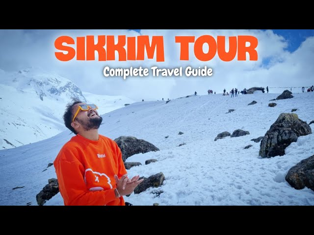 Sikkim Tourist Places | Sikkim Tour Budget & Sikkim Itinerary | North Sikkim Tour Guide | Gangtok