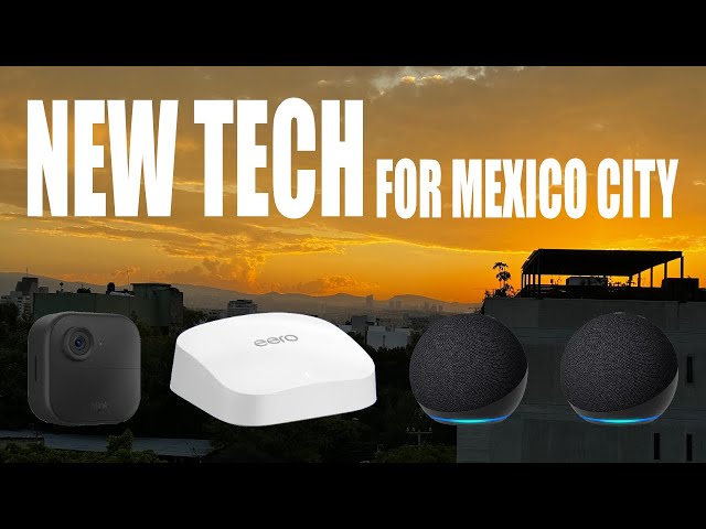 New tech for Mexico City