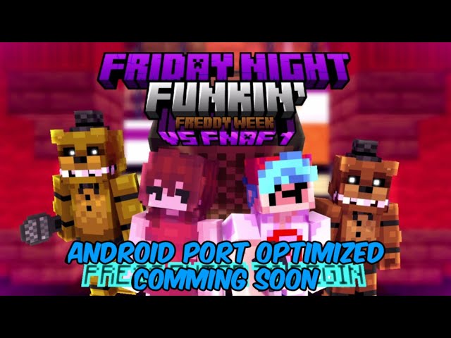 (FNF)VS. FNAF 1 Week F Minecraft Mix ANDROID PORT