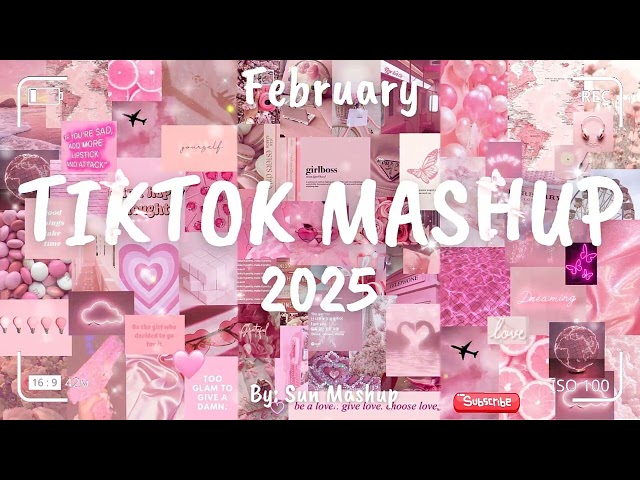 Tiktok Mashup February 💗2025💗 (Not Clean)