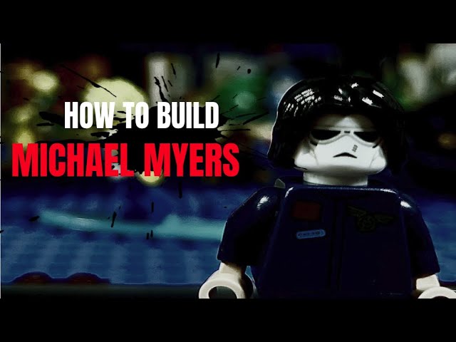 How To Build Michael Myers