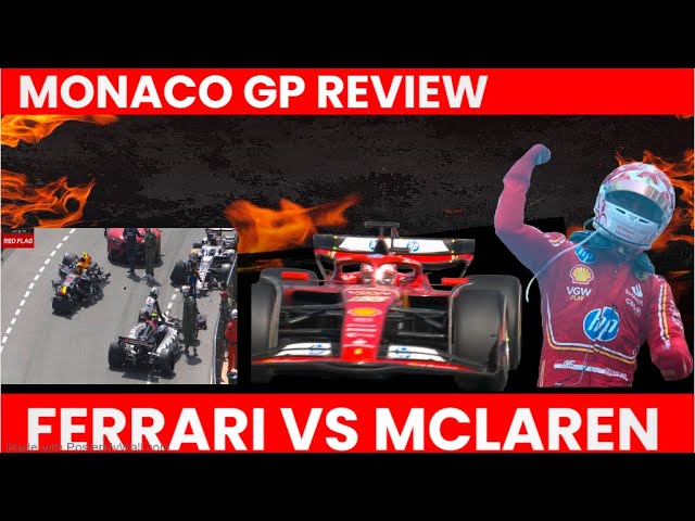 2024 Monaco GP Review: Leclerc's Triumph and Race Highlights