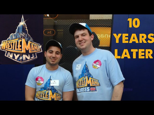 Our WWE Wrestlemania 29 Week Experience- We Spent over 25 Hours at Axxess!