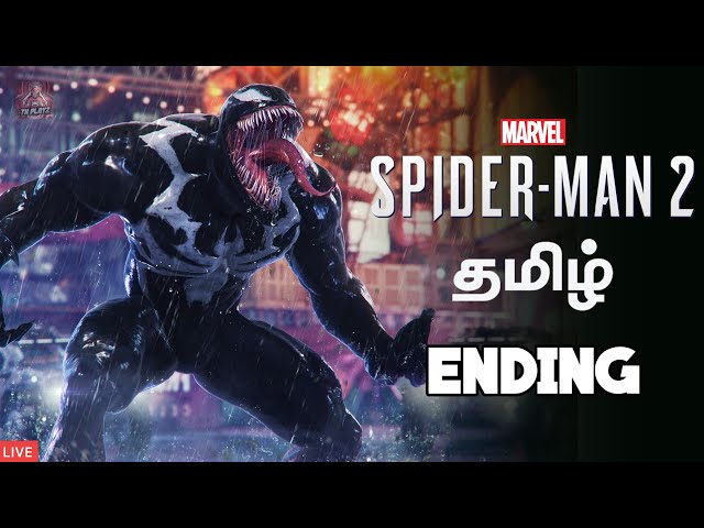 We are in End Now Spiderman 2 PC Ending Live tamil | PS5 Controller With RTX 3060 | TK PlayZ - தமிழ்