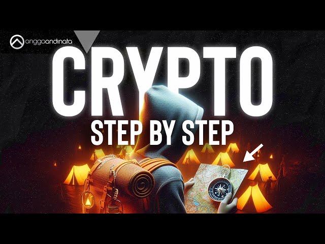 Crypto Step By Step! Semua Wajib Nonton