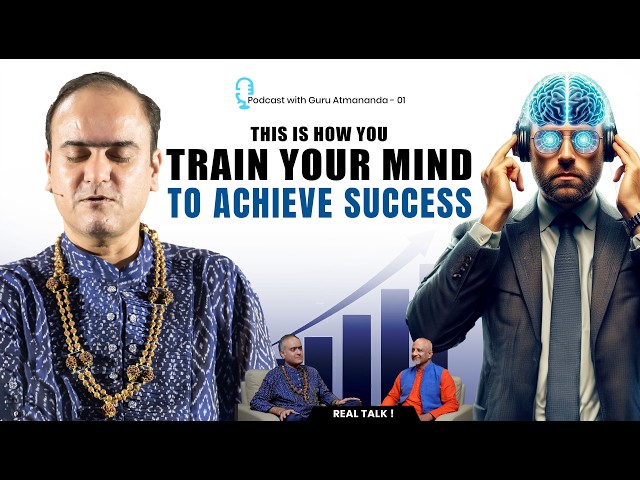 Want Success? Discover Guru Atmananda's Mind Training to SUPERCHARGE Your Success!