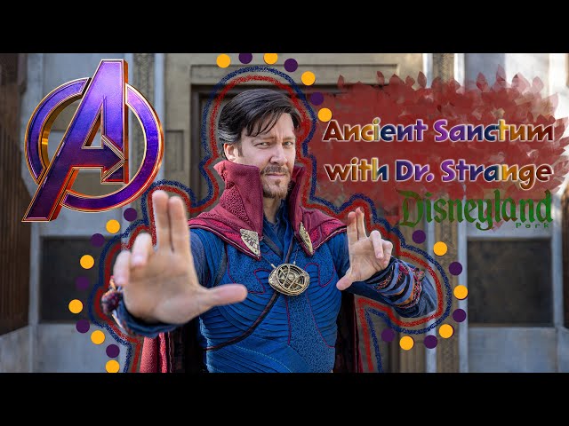 Dr. Strange - Ancient Sanctum 3D VR at Disney California Adventure