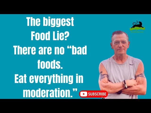 The Biggest Food Lie? "There Are No Bad Foods"