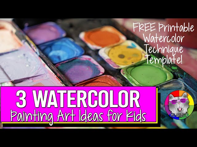 3 of the BEST Watercolor Painting Art Activities for your Kids & Family (Art at Home Ideas!)