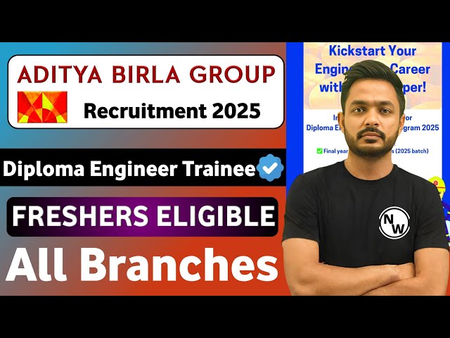 Aditya Birla Recruitment 2025 | Freshers | All Branches | Latest Jobs | Mnc Jobs | @NaukariWalaa