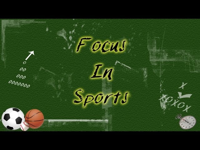 Focus In Sports - Craig Sigl