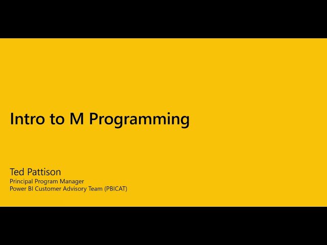 Power BI Dev Camp March Intro to M Programming