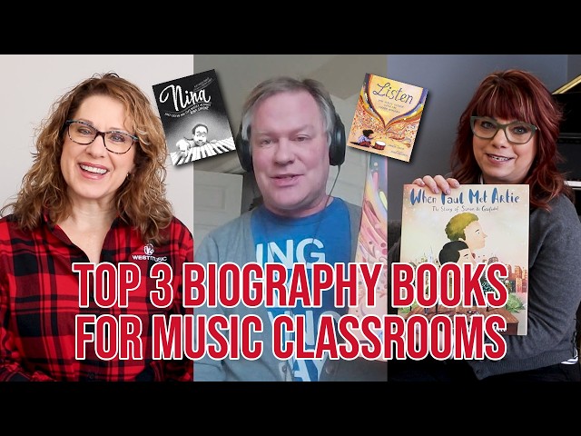 Top 3 Biography Books for Music Classrooms