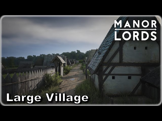 Manor Lords -3- Large Village