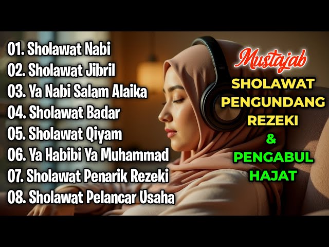 KUMPULAN SHOLAWAT VIRAL TERBARU 2024 | SHOLAWAT JIBRIL PEMBUKA REJEKI, SHOLAWAT BUSYRO, NARIYAH