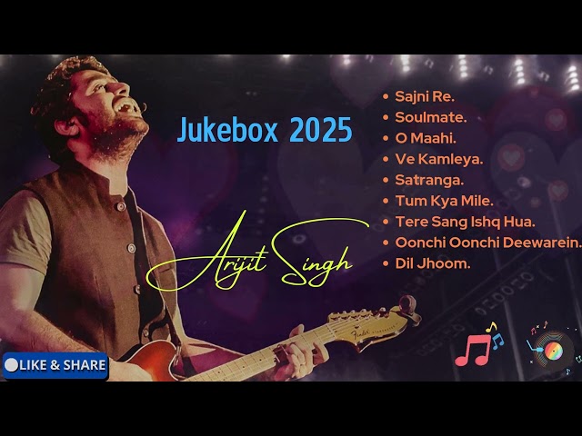 Best Of Arijit Singh 2025 | Arijit Singh Jukebox Songs #arijitsingh