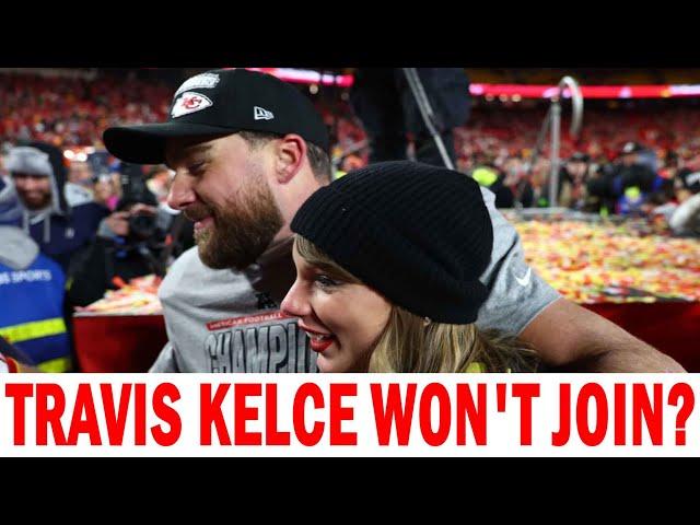 Here's why Travis Kelce Won't Join Taylor Swift for Grammys 2025