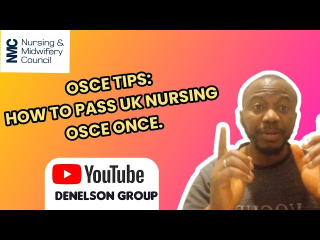 OSCE TIPS: HOW TO PASS UK NURSING OSCE ONCE [ LEARN FROM OTHER PEOPLE MISTAKES]