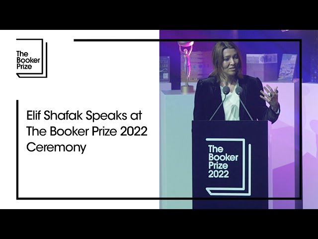 Elif Shafak speaks at the Booker Prize 2022 Ceremony | The Booker Prize