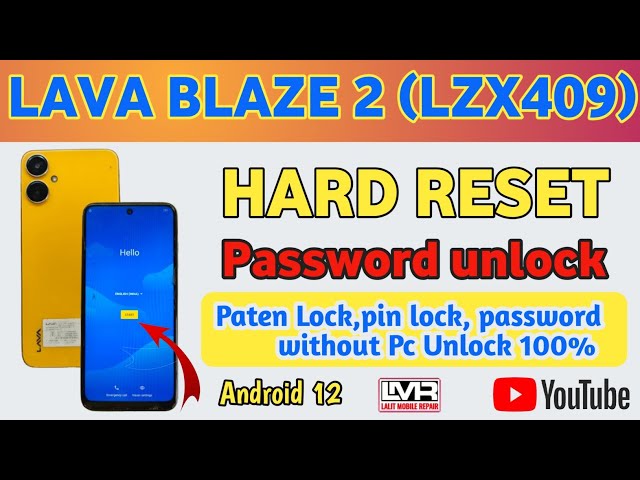 Lava balze 2 (LZX409) Hard reset||Factory reset Password unlock without Pc|| android 12|| _ 2025