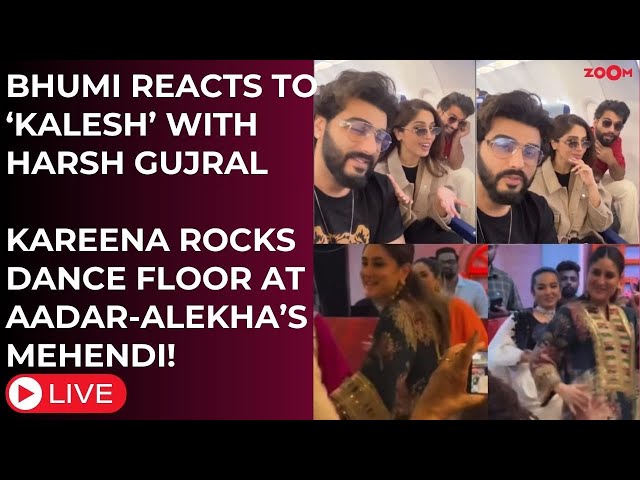 Bollywood News LIVE: Bhumi REACTS to ‘Kalesh’ with Harsh | Kareena DANCES at Aadar-Alekha’s Mehendi!