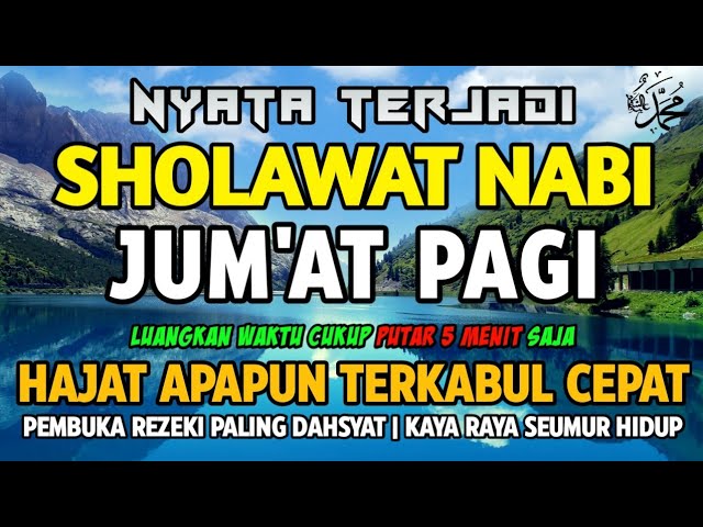 SHOLAWAT PENARIK REZEKI PALING DAHSYAT, Sholawat Nabi Muhammad SAW, SALAWAT JIBRIL PALING MERDU