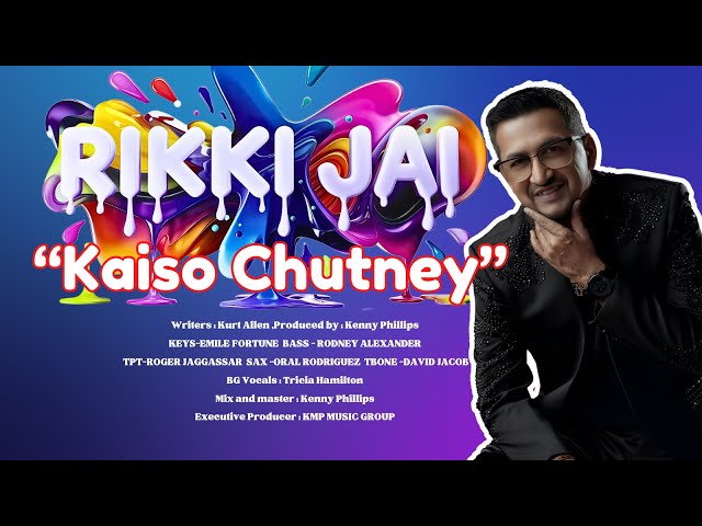 calypso 2025 rikki jai kaiso chutney