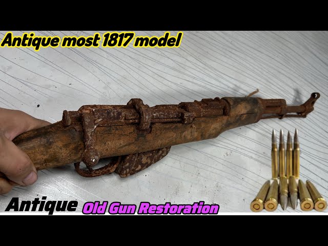 Gun Restoration Antique most model 1817 Old gun restoration Antique Gun Restoration