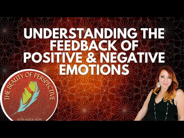 Understanding the Balance of Positive & Negative Emotions