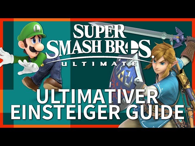 Super Smash Bros. Ultimate: Der Einsteiger-Guide für Anfänger