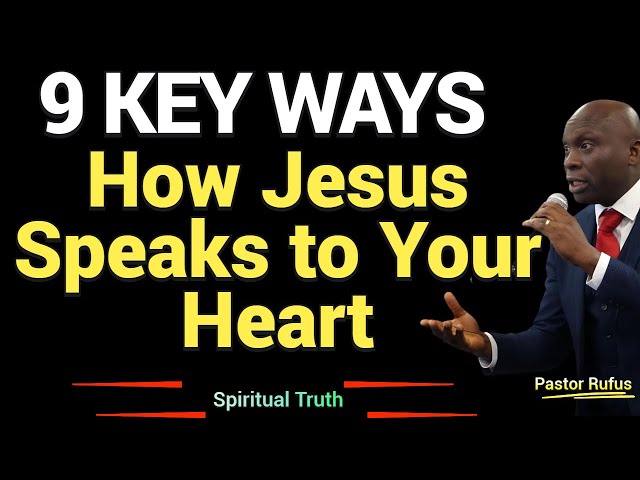 9 Different  ways JESUS speaks to your Heart  daily // Pastor Rufus