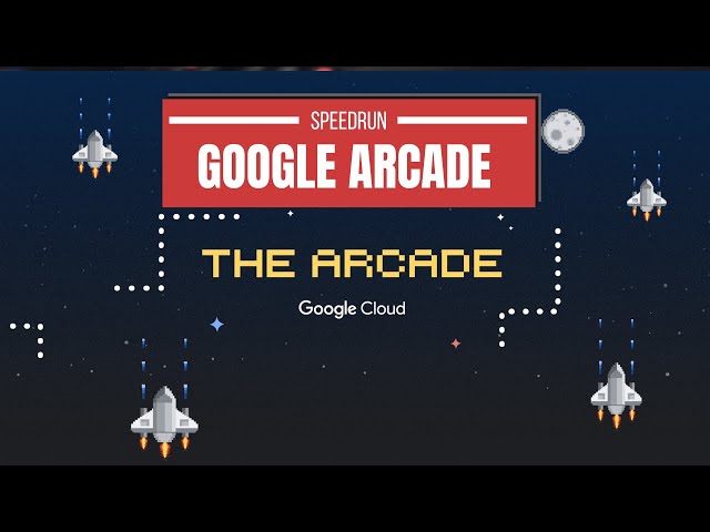 SPEEDRUN GOOGLE ARCADE #googlearcadefacilitator2024