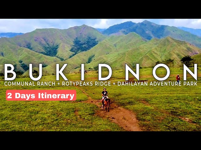 BUKIDNON 🇵🇭 ADVENTURES | Complete Commute Guide + Expenses + Where to Stay + HorseRide + Zipline