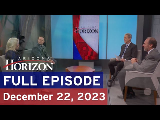 Arizona Horizon Annual Journalists' Year in Review, Dec. 22, 2023