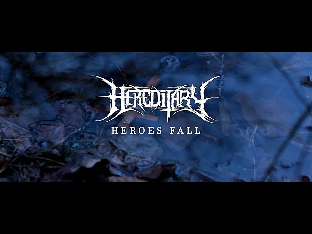 Hereditary - Heroes Fall [Official Video]