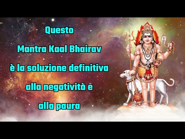 Questo Kaal Bhairav ​​Mantra è la Soluzione Definitiva alla Negatività e alla Paura