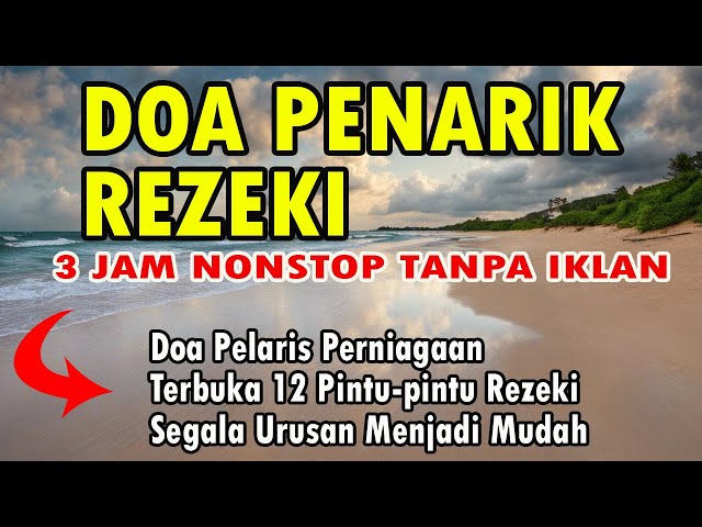 DOA PENARIK REZEKI DARI SEGALA PENJURU DOA